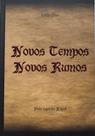 Novos tempos Novos Rumos - Editora Althea Novos tempos Novos Rumos - Editora Althea