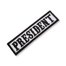 NT0503-001 President Patch Bordado 10,2x2,5cm