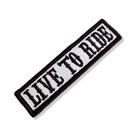 NT0513-001 Live to Ride Patch Bordado 10,2x2,5cm NT0513-001 Live to Ride Patch Bordado 10,2x2,5cm