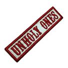 NT0519T03 Unholy Ones Patch Bordado Termo Adesivo ou Costura