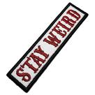 NT0534T06 Stay Weird Patch Bordado Termo Adesivo ou Costura