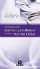 Nterpretação De Exames Laboratoriais Aplicados À Nutrição Clínica - RUBIO EDITORA