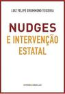 Nudges e Intervenção Estatal