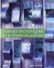 Nuevas Tecnologías En El Diseño de Jardines