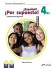 NUEVO ESPANOL POR SUPUESTO 4 (B1) - CUADERNO DE EJERCICIOS - 2ª EDICION