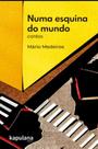Numa esquina do mundo: Contos - KAPULANA Numa esquina do mundo: Contos - KAPULANA