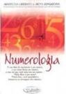 Numerologia - EDIOURO PUBLICACOES - GRUPO EDIOURO Numerologia - EDIOURO PUBLICACOES - GRUPO EDIOURO