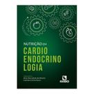 Nutrição Em Cardioendocrinologia - LIVRARIA E EDITORA RUBIO LTDA Nutrição Em Cardioendocrinologia - LIVRARIA E EDITORA RUBIO LTDA