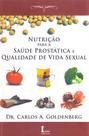 Nutrição Para A Saúde Prostática e Qualidade de Vida Sexual