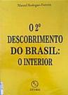 O 2º Descobrimento do Brasil O 2º Descobrimento do Brasil
