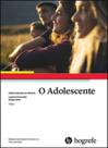 O adolescente - HOGREFE