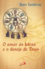 O Amor às letras e o desejo de Deus
