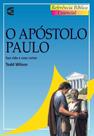 O Apóstolo Paulo - - Cultura Cristã