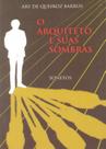 O Arquiteto e suas Sombras - Factash Editora