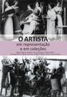 O artista em representação e em coleções