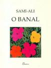 O banal O banal