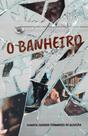 O Banheiro