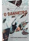 O banheiro