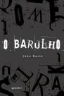 O barulho O barulho
