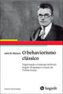 O behaviorismo clássico - HOGREFE - ARTESA O behaviorismo clássico - HOGREFE - ARTESA