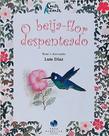 O Beija flor Despenteado - Nova Didática