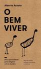 O Bem Viver O Bem Viver