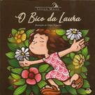 O bico da laura O bico da laura