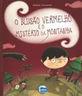 O Blusão Vermelho e o Mistério da Montanha O Blusão Vermelho e o Mistério da Montanha