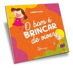O Bom É Brincar de Viver Sortido