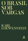 O Brasil sob Vargas