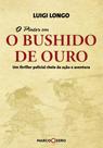 O Bushido de Ouro - Marco Zero