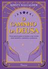 O Caminho Da Deusa