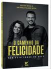 O caminho da felicidade