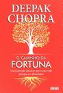 o Caminho Da Fortuna - Uma Jornada Interior Para Uma Vida Próspera e Abundante