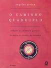 O Caminho Quádruplo - 02Ed/97