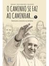 O caminho se faz ao caminhar vol. 2 - vol. 2