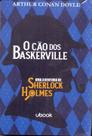 O CãO DOS BASKERVILLE - UBOOK