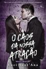 O CAOS DA NOSSA ATRAÇÃO - Luci SantAna