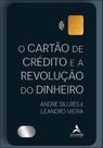 O cartão de crédito e a revolução do dinheiro