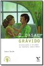 o Casal Grávido - Disposições e Dilemas da Parceria Igualitária - FGV