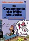 O Casamento da Mãe do João - Melhoramentos