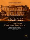 O casarão da praça da república