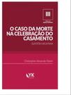 O caso da morte na celebração do casamento - 2020 O caso da morte na celebração do casamento - 2020