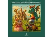 O castelo da tuba encantada
