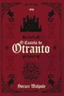 o Castelo De Otranto - Nova Edição