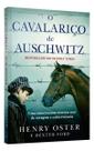 O Cavalariço de Auschwitz