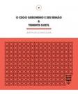 O Cego Geronimo e Seu Irmão & Tenente Gustl