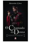 O chamado da deusa - vol. 1