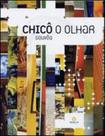 O chico gouvea - olhar - SENAC - RIO