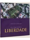 O circuito liberdade O circuito liberdade